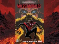 Miles Morales Bring On The Bad Guys
