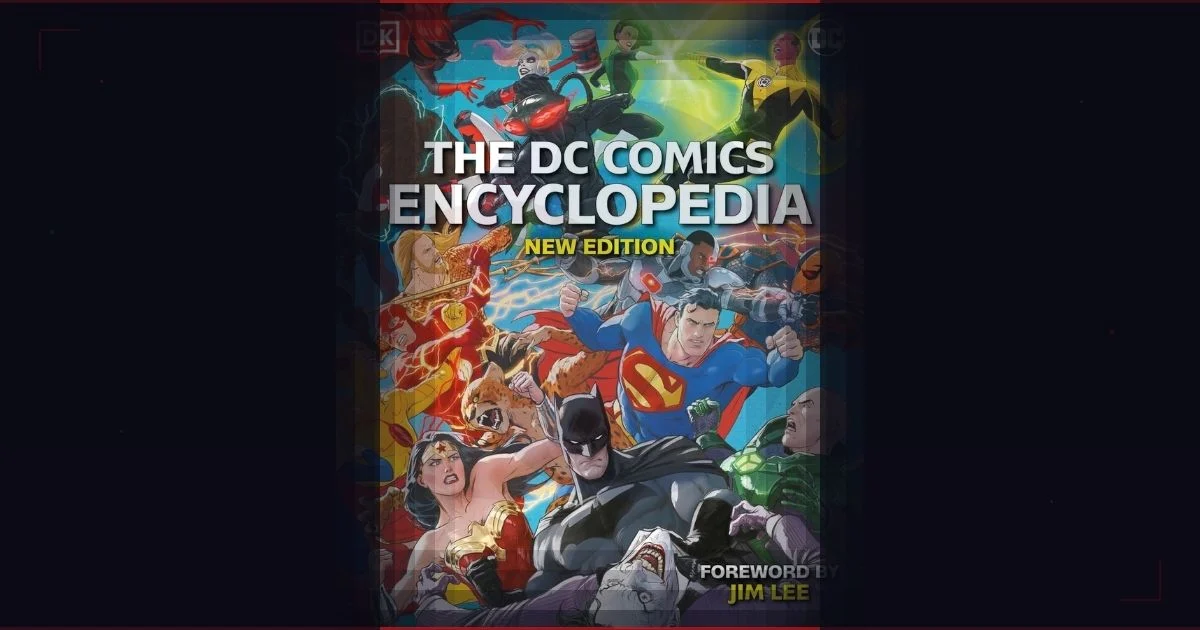 The Dc Comics Encyclopedia New Edition